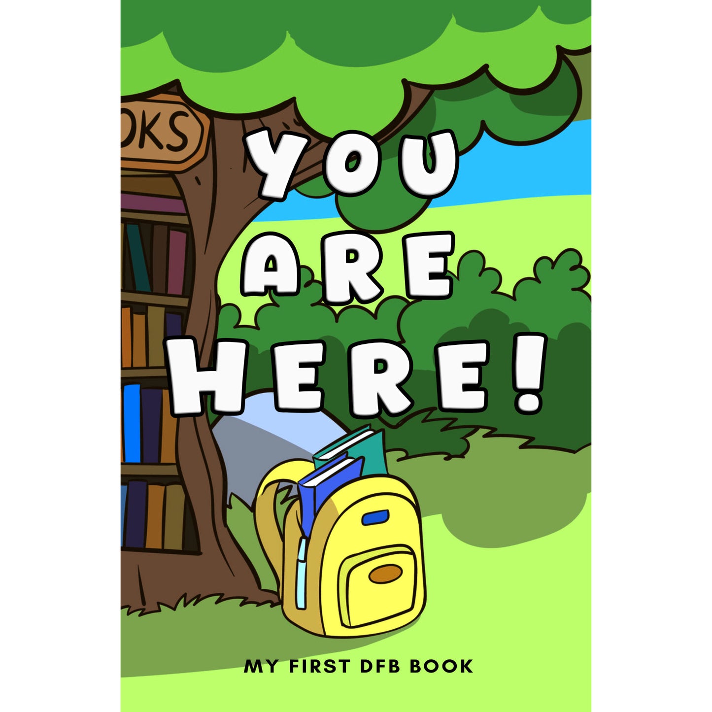 You Are Here!