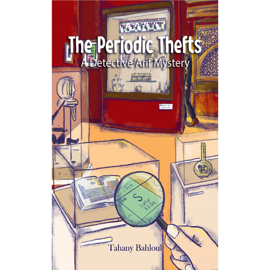 The Periodic Thefts: A Detective ‘Arif Mystery (Revised 2nd Edition)